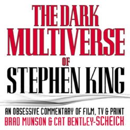 The Dark Multiverse of Stephen King