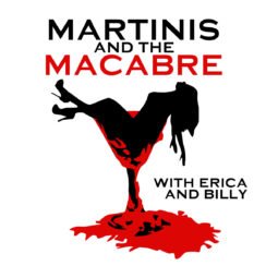 Martinis and the Macabre