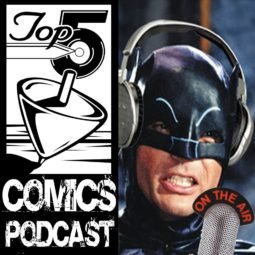 Top 5 Comics Podcast