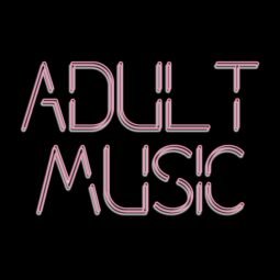 Adult Music